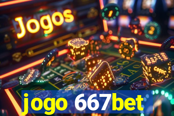 jogo 667bet